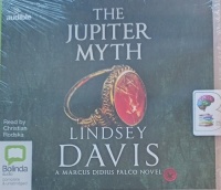 The Jupiter Myth written by Lindsey Davis performed by Christian Rodska on Audio CD (Unabridged)